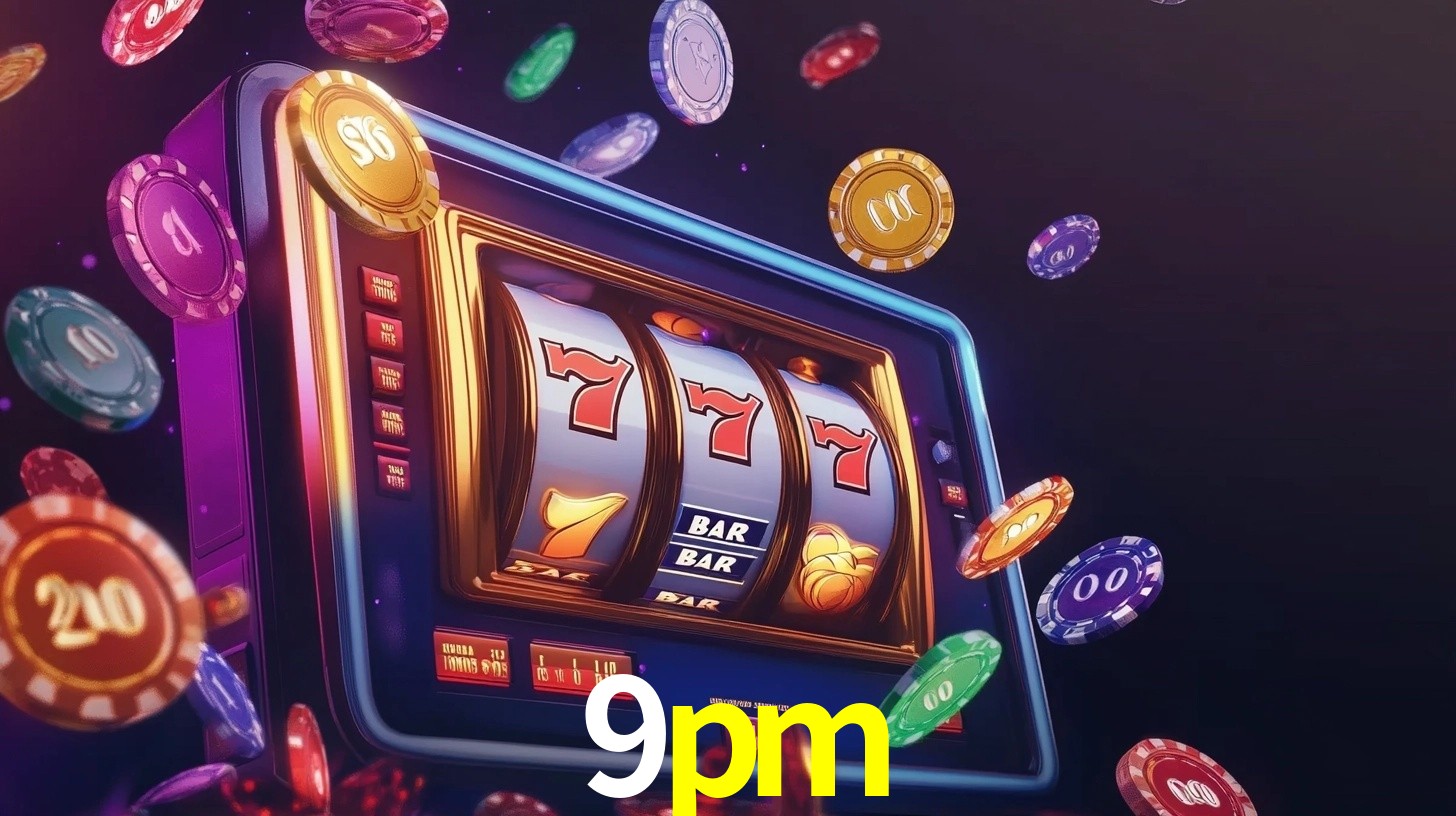 Welcome Bonus 9pm