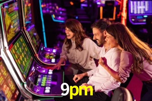9pm bet