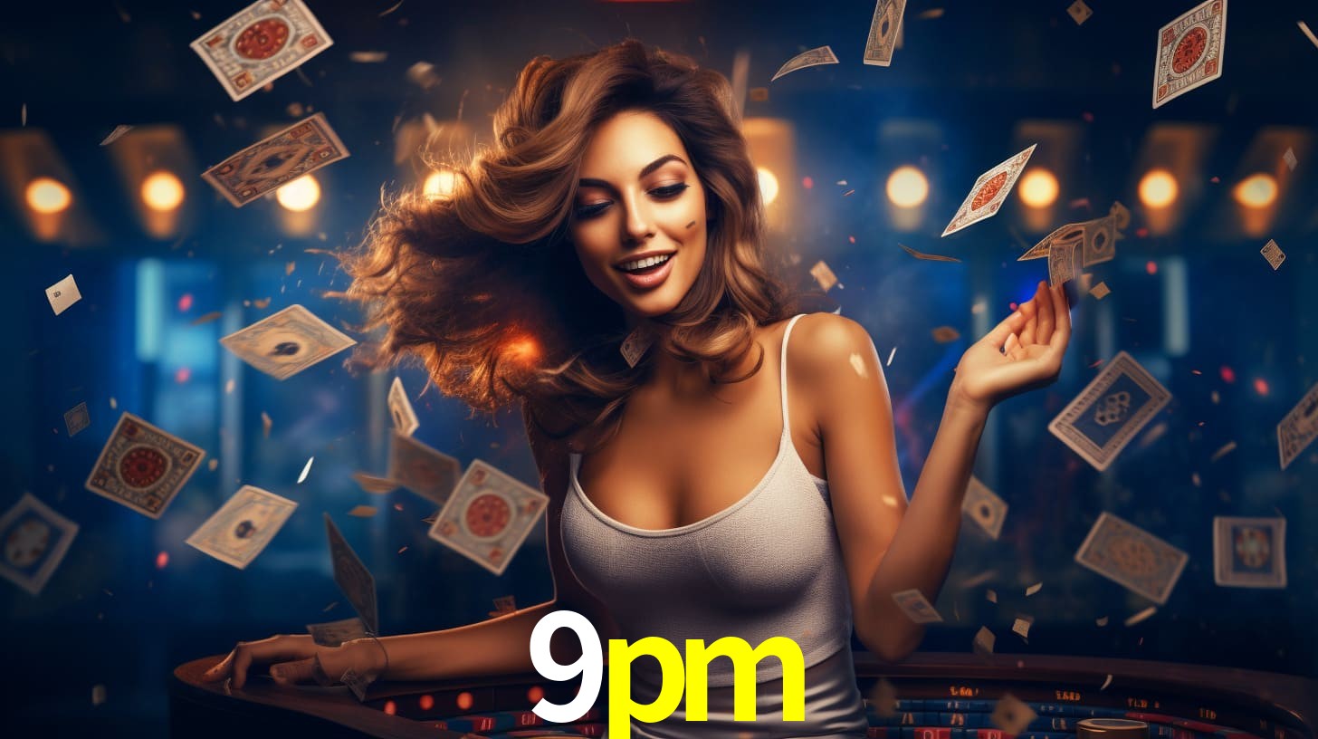 Sinta a adrenalina dos jogos de cassino com 9pm