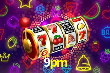 Descubra o Mundo do Cassino Online com 9pm