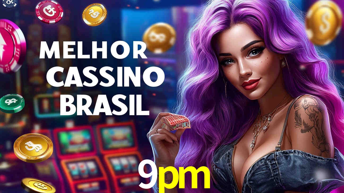 Apostas Esportivas na 9pm: Um Guia Completo